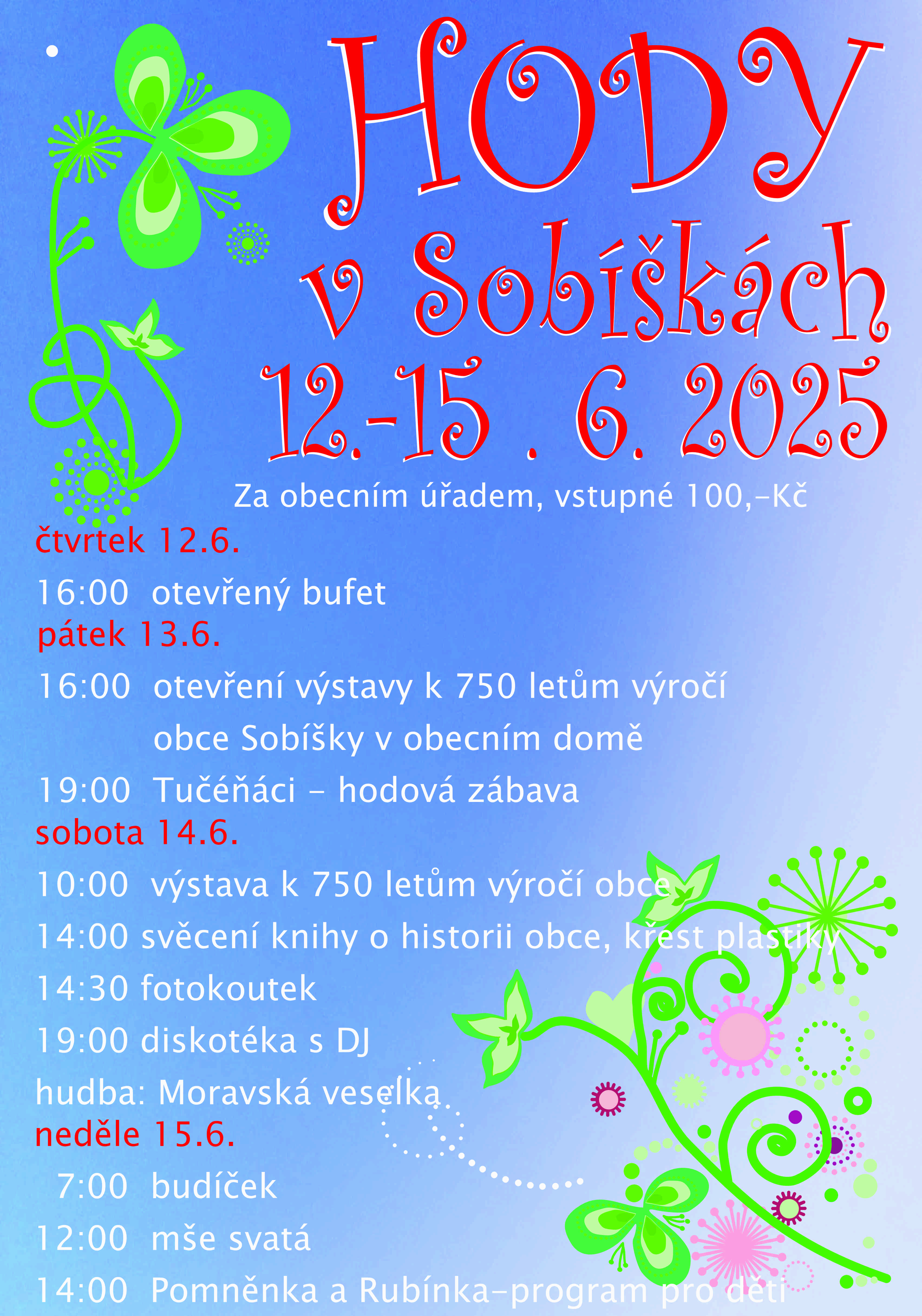 Hody v Sobíškách - slaví se významné výročí